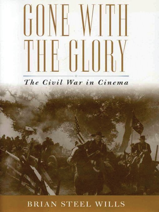 Title details for Gone with the Glory by Brian Steel Wills - Wait list